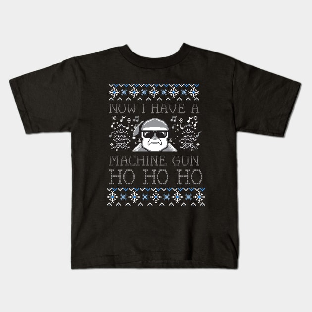 Now I Have A Machine Gun Ho-Ho-Ho Ugly Christmas Sweater Kids T-Shirt by hippohost